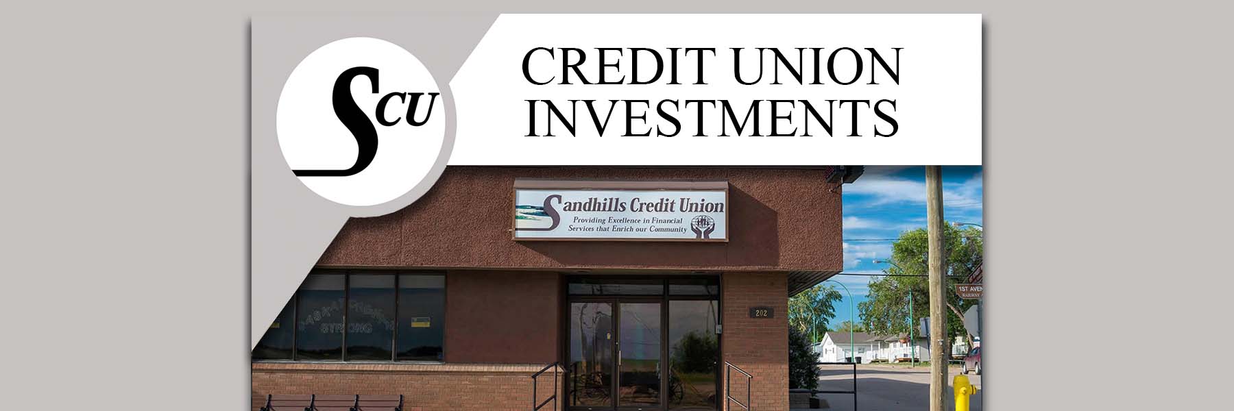 Credit Union Investments from Sandhills Credit Union