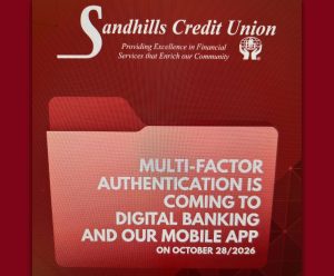 Multi-factor authentication is coming to Sandhills Credit Union digital banking and mobile app on October 28, 2026.